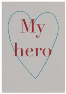 540090 Открытка "My hero with heart" Opaperpaper