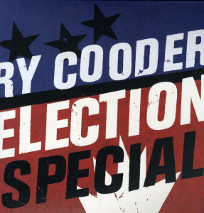 446428 Виниловая пластинка Ry Cooder - Election Special