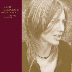 526090 Виниловая пластинка Beth Gibbons & Rustin Man - Out Of Season