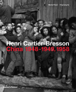 529288 Henri Cartier-Bresson: China 1948-1949, 1958 Michel Frizot