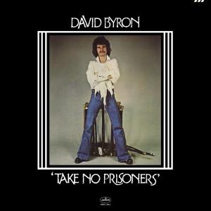547137 Виниловая пластинка David Byron - Take No Prisoners)