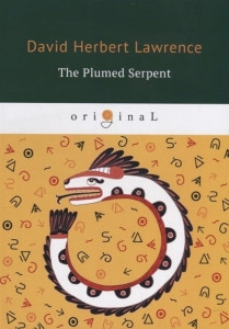 510044 The Plumed Serpent David Herbert Lawrence Original